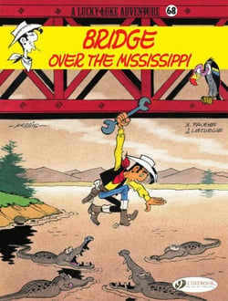 Lucky Luke - Volume 68 - Bridge Over the Mississippi - Bridge Over the Mississippi