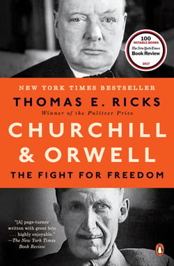 Churchill and Orwell - The Fight for Freedom