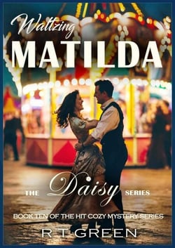 Daisy: Not Your Average Super-sleuth! Waltzing Matilda - Daisy Morrow, #10