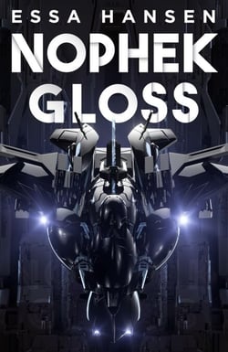 Nophek Gloss - The exceptional, thrilling space opera debut