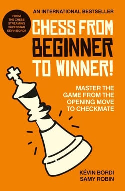 Chess from beginner to winner! - Master the game from the opening move to checkmate