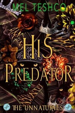 His Predator - The Unnaturals, #3