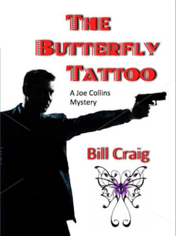 The Butterfly Tattoo (A Joe Collins Mystery) - Joe Collins Mysteries, #1