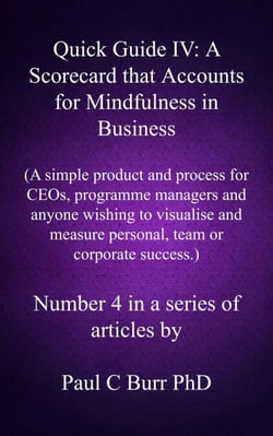 Quick Guide IV - A Scorecard that Accounts for Mindfulness in Business - Quick Guides to Business, #4