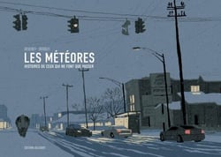 Météores - Histoires de ceux qui ne font que passer
