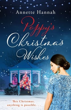 Poppy's Christmas Wishes - A delicious romance to snuggle up with this festive season!