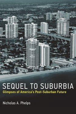 Sequel to Suburbia - Glimpses of America's Post-Suburban Future