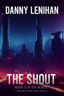 The Shout - The Bleeds, #3