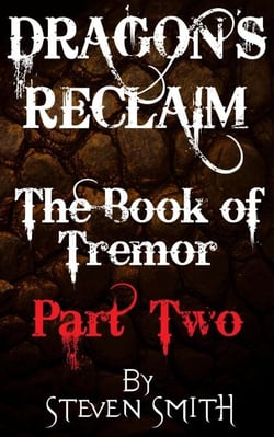 The Book of Tremor Part Two - Dragon's Reclaim, #2
