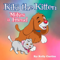 Kiki the Kitten Makes a Friend - Bedtime children's books for kids, early readers, #2