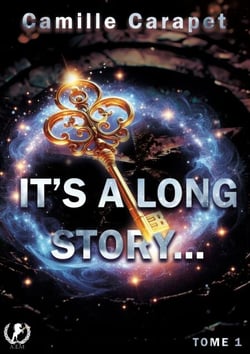 It's a long story - Tome 1