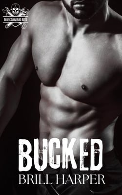 Bucked - Blue Collar Bad Boys, #8