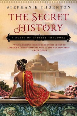 The Secret History - A Novel of Empress Theodora