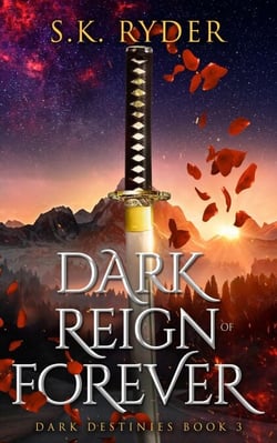 Dark Reign of Forever - Dark Destinies, #3