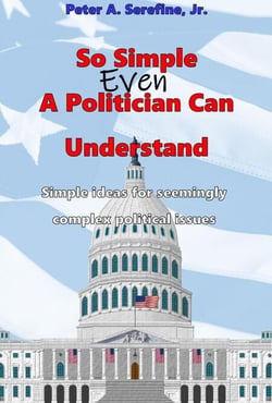 So Simple Even A Politician Can Understand