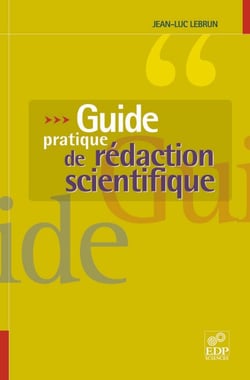 Guide pratique de rédaction scientifique