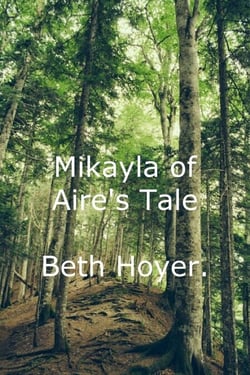 Mikayla of Aire's Tale - Edenia, #174