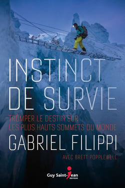 Instinct de survie - Tromper le destin sur les plus hauts sommet