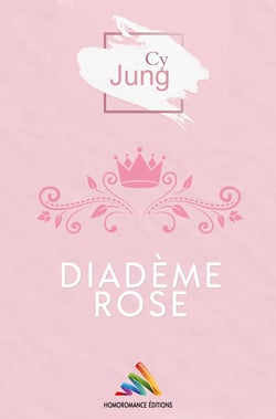 Diadème Rose (Livre lesbien, roman lesbien)