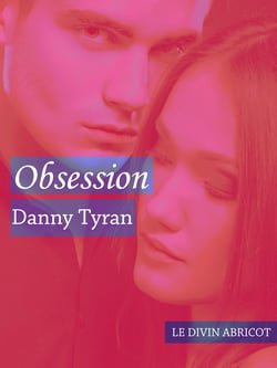 Obsession - Un roman BDSM