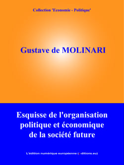Esquisse de l'organisation politique et économique de la société future