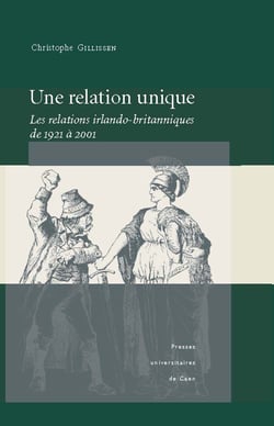 Une relation unique - Les relations irlando-britanniques de 1921 à 2001