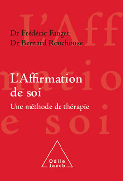 L' Affirmation de soi - Une méthode de thérapie