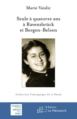 Seule à quatorze ans à Ravensbrück et Bergen-Belsen