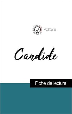 Analyse de l'œuvre : Candide (résumé et fiche de lecture plébiscités par les enseignants sur fichedelecture.fr)