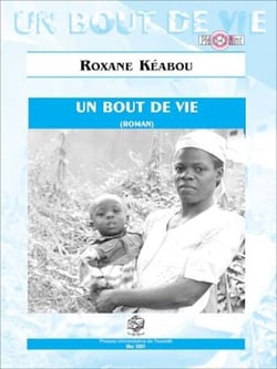 Un bout de vie - Roman