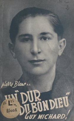 Guy Michard, 1926-1947 - Un dur du bon Dieu