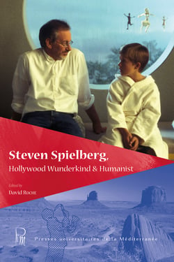 Steven Spielberg - Hollywood WunderKind &amp; Humanist