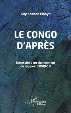 Le Congo d'après - Nécessité d'un changement de cap post-Covid-19