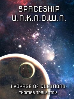SPACESHIP U.N.K.N.O.W.N. - 1. Voyage Of Questions