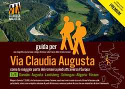 trekking Via Claudia Augusta 1/5 Bavaria PREMIUM - guida per una magnifica escursione a lunga distanza lungo la strada romana (PREMIUM = tutte le cartine ed immagini a colori)