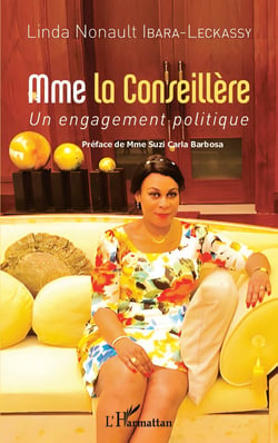 Mme la Conseillère - Un engagement politique