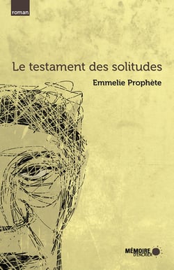 Le testament des solitudes