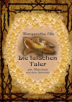 Die falschen Taler - Ein Märchen aus dem Bärental