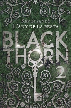 Blackthorn. L'any de la pesta