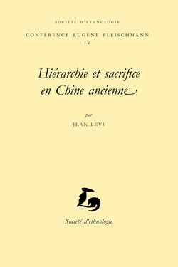Hiérarchie et sacrifice en Chine ancienne