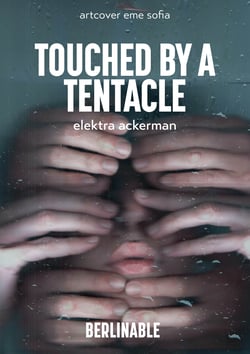 Touched by a Tentacle - intergalactic sexual discovery