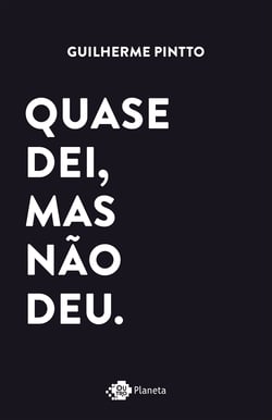 Quase dei, mas não deu - Histórias de amor que não deram certo. Ou deram?