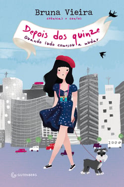 Depois dos quinze - Quando tudo começou a mudar