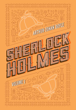 Sherlock Holmes: Volume 3 - A volta de Sherlock Holmes | O vale do medo
