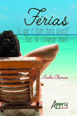 Férias - o que é bom dura pouco? que tal comprar mais?