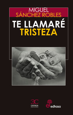 Te llamaré Tristeza