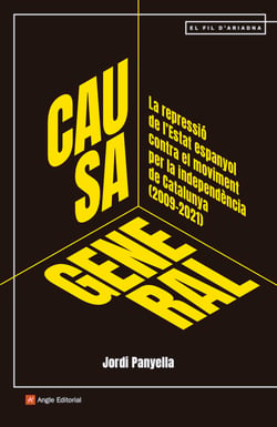 Causa general - La repressió de l'Estat espanyol contra el moviment per la independència de Catalunya (2009-2021)