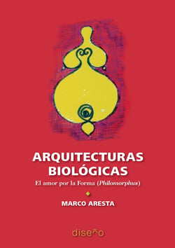 Arquitectura biológicas 2 - El amor por la forma