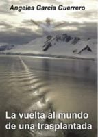 La vuelta al mundo de una trasplantada