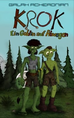 Krok - Ein Goblin auf Abwegen